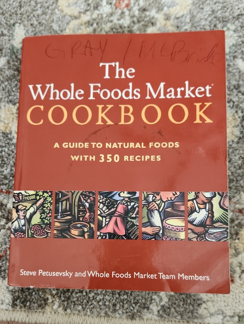 The Whole Foods Market Cookbook